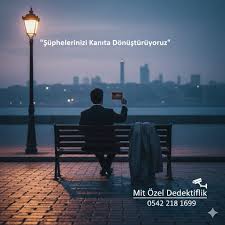 Mersin Özel Dedektif - MİT Dedektiflik Bürosu